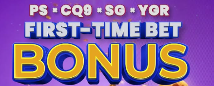 PS x CQ9 x SG x SA First-Time Bet Bonus: Bet ₱200 to Join!