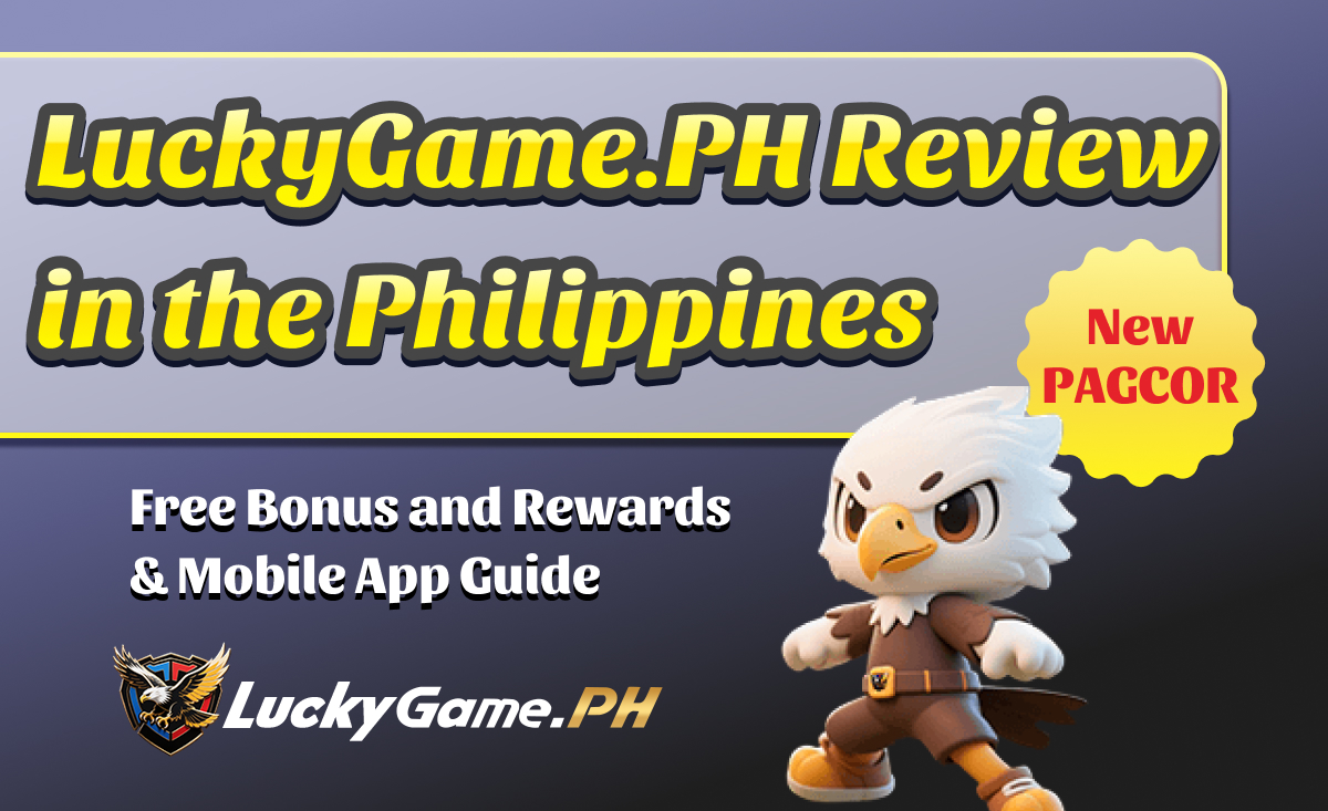 LuckyGame.PH review in the philippines free bonus and rewards & mobile app guide