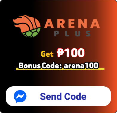 ArenaPlus Get₱100 Bonus code: arena100 send code