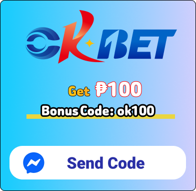 OKBET Get₱100 Bonus code: ok100 send code