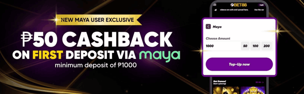 WELCOME BACK SPECIAL: Get ₱50 Cashback on Your Next Deposit via Maya